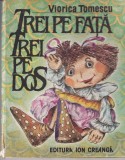 Viorica Tomescu - Trei pe fata, trei pe dos (ilustratii Dorina Botez)