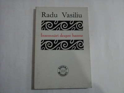Insemnari despre basme (sublinieri cu creionul) - Radu Vasiliu foto