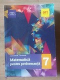 Matematica pentru performanta clasa a 7-a - Eduard Dancila, Ioan Dancila