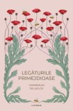 Legăturile primejdioase - Hardcover - Choderlos de Laclos - Litera