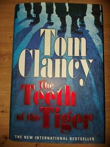 The teeth of the tiger- Tom Clancy
