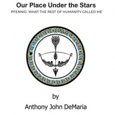 Our Place Under the Stars: Pfennig: What the rest of humanity called Me