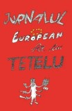 Cumpara ieftin Jurnalul European al lui Tetelu/Dragos Musat