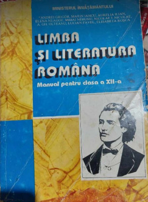 Limba rom&amp;acirc;nă - manual pentru clasa a XII-a, E. Roșca, E. Neagoe, M. Nebunu foto