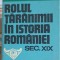 ROLUL TARANIMII IN ISTORIA ROMANIEI SEC.XIX-CONSTANTIN CORBU-225476