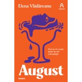August - Elena Vlădăreanu