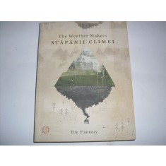 Stapanii Climei - Tim Flannery , 20936