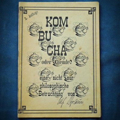 KOM BU CHA ODER CHEMIE? EINE NICHT NUR PHILOSOPHISCHE BETRACHTUNG foto
