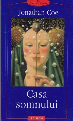 Jonathan Coe - Casa somnului foto