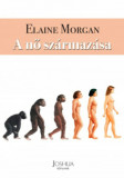 A nő sz&aacute;rmaz&aacute;sa - Elaine Morgan