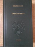Ultimul Mohican - James Fenimore Cooper, Editura Adevarul, Coperta Cartonata, Roman Beletristica