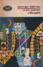 Cum petrec calugarii - Nuvele si romane, Volumul al II-lea foto