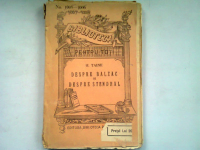 DESPRE BALZAC SI DESPRE STENDHAL - H. TAINE foto