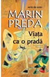 Viata ca o prada Ed.2024 - Marin Preda