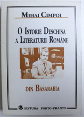 O ISTORIE DESCHISA A LITERATURII ROMANE DIN BASARABIA de MIHAI CIMPOI , 1997 foto