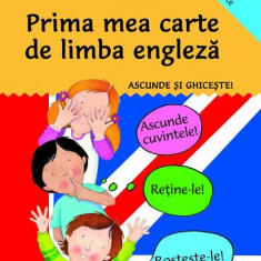 Ascunde și ghicește. Prima mea carte de limba engleză - Paperback brosat - Catherine Bruzzone, Susan Martineau - Niculescu