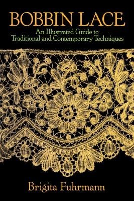 Bobbin Lace: An Illustrated Guide to Traditional and Contemporary Techniques foto