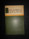 Helvetius - Despre spirit (1959, editie cartonata impecabila)