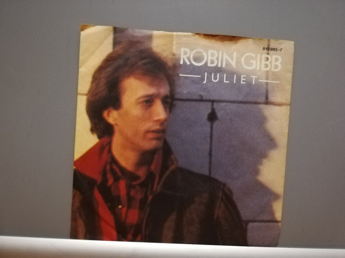 Robin Gibb &ndash; Juliet ..(1983/Polydor/RFG) - VINIL Single/Impecabil