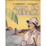 Atac in jungla - W. Somerset Maugham