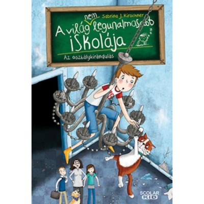 Az oszt&amp;aacute;lykir&amp;aacute;ndul&amp;aacute;s - A vil&amp;aacute;g (NEM) legunalmasabb iskol&amp;aacute;ja 1 - Sabrina J. Kirschner foto