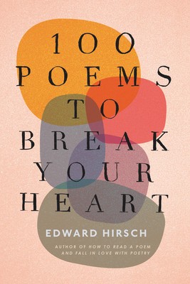 100 Poems to Break Your Heart foto