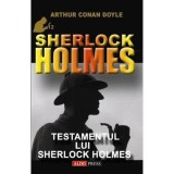 Testamentul lui Sherlock Holmes - Paperback brosat - Sir Arthur Conan Doyle - Aldo Press