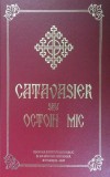 Catavasier sau Octoih mic - Hardcover - *** - Institutului Biblic şi de Misiune Ortodoxă