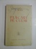 Flacari pe culmi - A. Toma - Poezii - Editura Cultura Nationala 1946