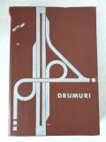 Stelian Dorobantu - Drumuri. Calcul si proiectare, 1980