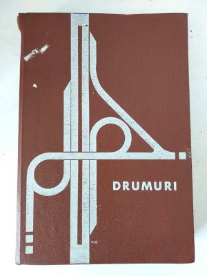 Stelian Dorobantu - Drumuri. Calcul si proiectare, 1980 foto