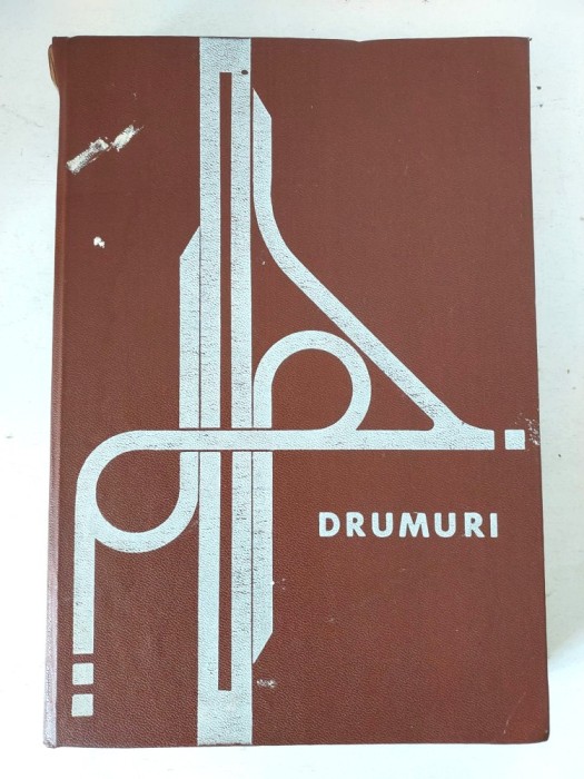 Stelian Dorobantu - Drumuri. Calcul si proiectare, 1980