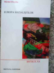 Europa Socialistilor - Michel Dreyfus ,530497 foto