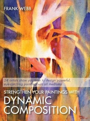 Strengthen Your Paintings with Dynamic Composition foto