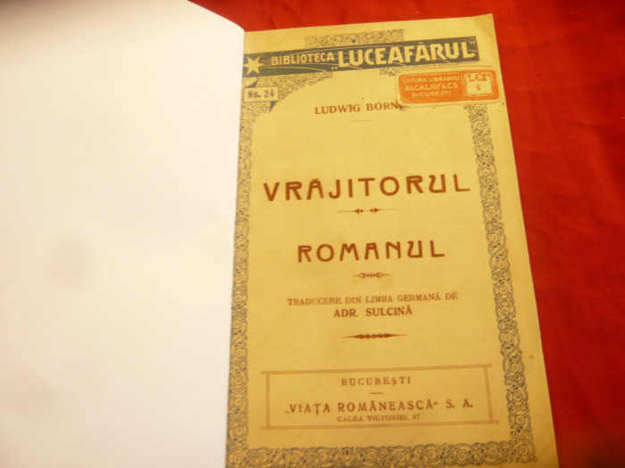 Ludwig Borne - Vrajitorul / Romanul -Ed.1912 Biblioteca Luceafarul nr.24 ,32 pag