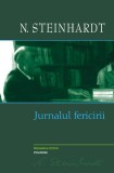 Jurnalul Fericirii - N. Steinhardt (2008) - Carte anticariat stare buna