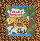 Totally Spotless: Fuzzy Chums | Jenny Broom, Templar Publishing