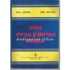 Istoria Statului Si Dreptului Romanesc - Emil Cernea, Emil Molcut