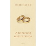 A h&aacute;zass&aacute;g miszt&eacute;riuma - Mike Mason