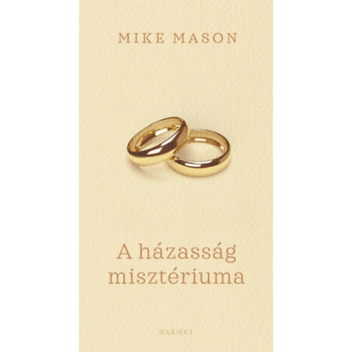 A h&aacute;zass&aacute;g miszt&eacute;riuma - Mike Mason