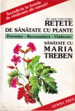 Fritz Geiger - Retete de sanatate cu plante. Prevenire, recunoastere,