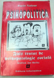 PSIHOPOLITICA-FLORIN TUDOSE 1996