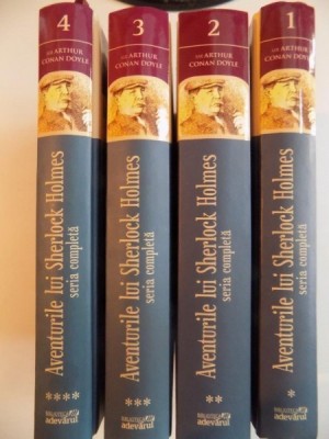 AVENTURILE LUI SHERLOCK HOLMES , SERIA COMPLETA de SIR ARTHUR CONAN DOYLE , VOL I-IV 2011 foto