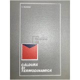 C. Salceanu - Caldura si termodinamica (Editia: 1968)