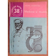 MEDICINA SI MUZICA de ANDREI ATHANASIU , 1986