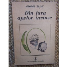 George Elian - Din tara apelor invinse (despre Olanda)