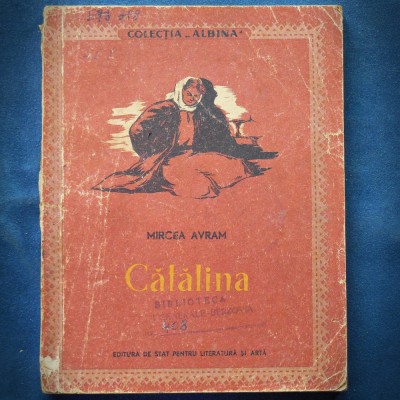 CATALINA - MIRCEA AVRAM - COLECTIA &amp;quot;ALBINA&amp;quot; foto