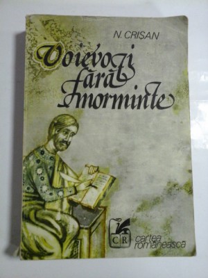 VOIEVOZI FARA MORMINTE (roman) - N. CRISAN foto