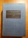 Formular matematic si tehnic pentru elevi,studenti si tehnicieni - din anul 1949
