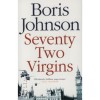Seventy Two Virgins - Boris Johnson